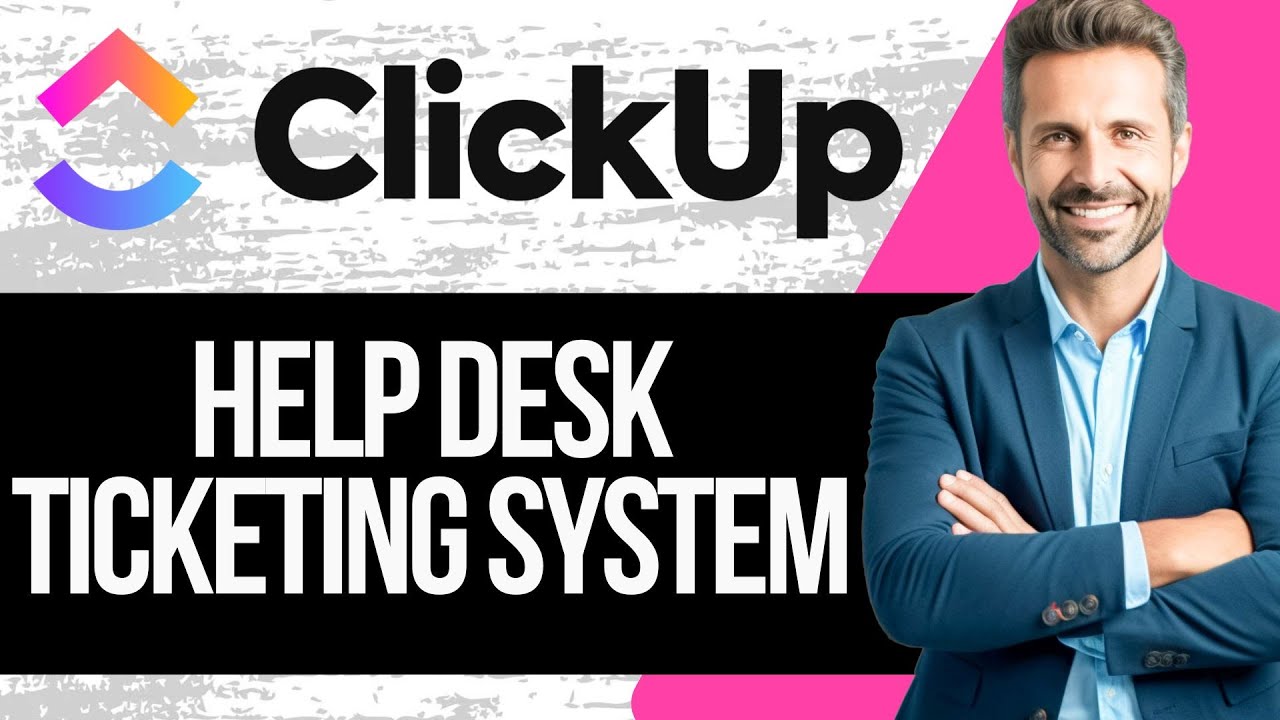 How to Use ClickUp as a Help Desk Ticketing System | Full Tutorial 2025