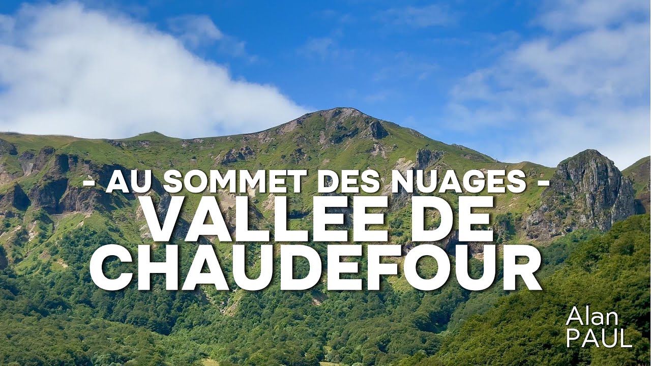 Au sommet des nuages - Vallée de Chaudefour (2025)