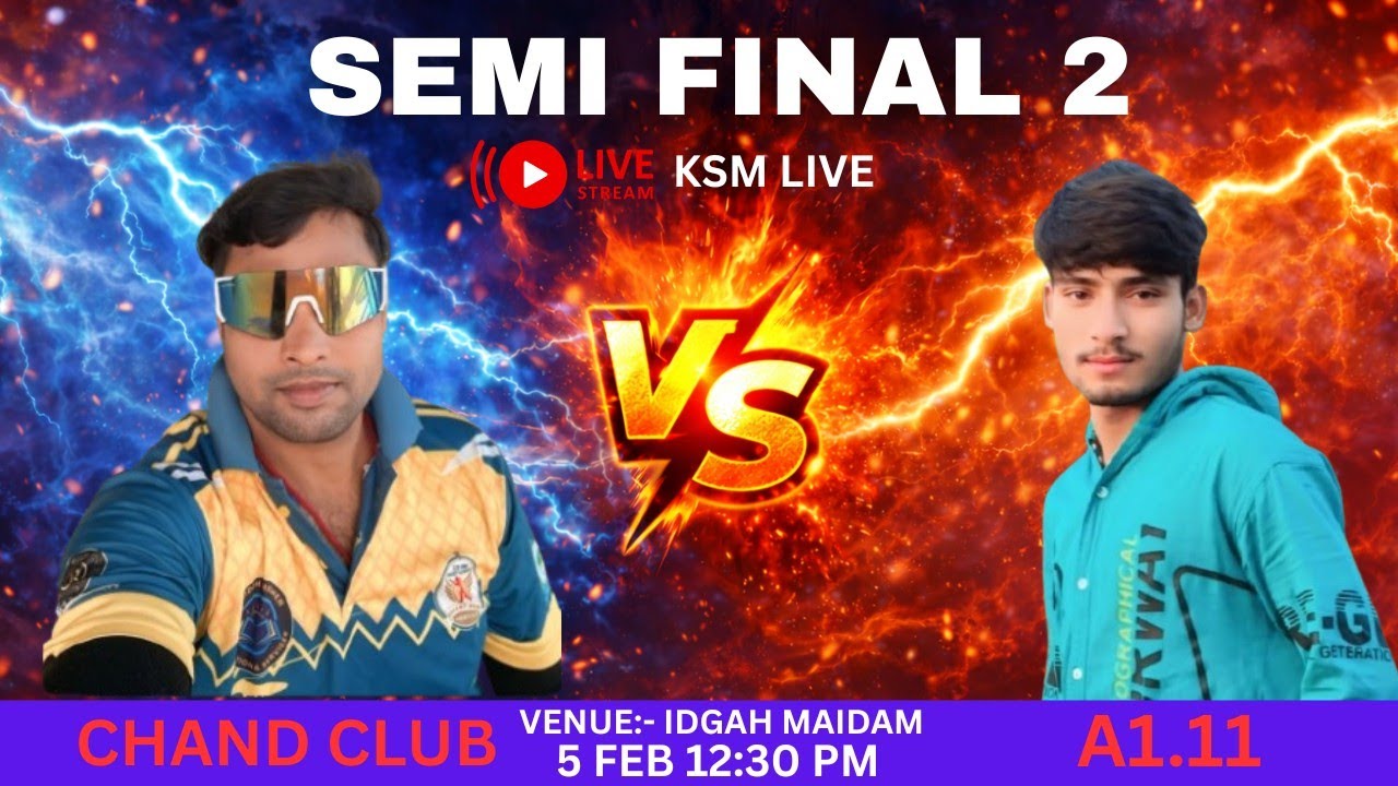 SEMI FINAL 2 🔥 A1.11 vs CHAND CLUB GHAGHRA | LIVE MATCH | PPL