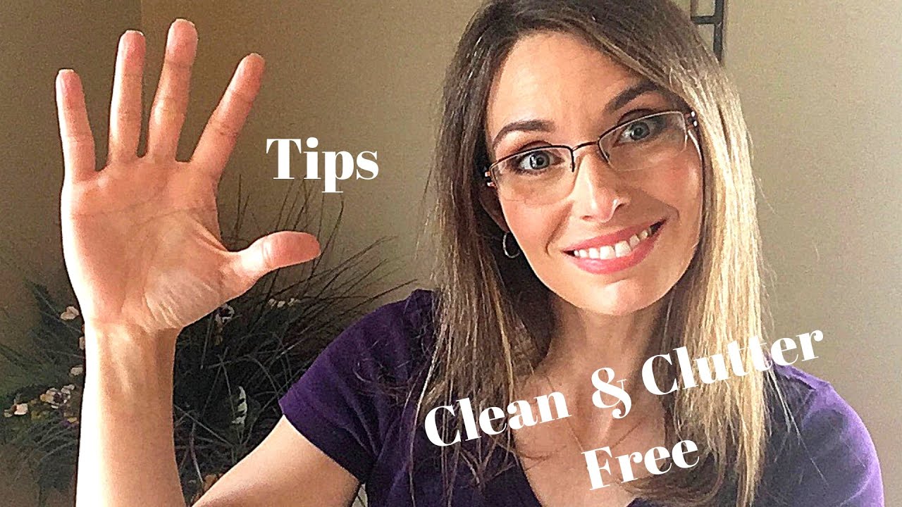 5 TIPS FOR A CLEAN & CLUTTER FREE HOME