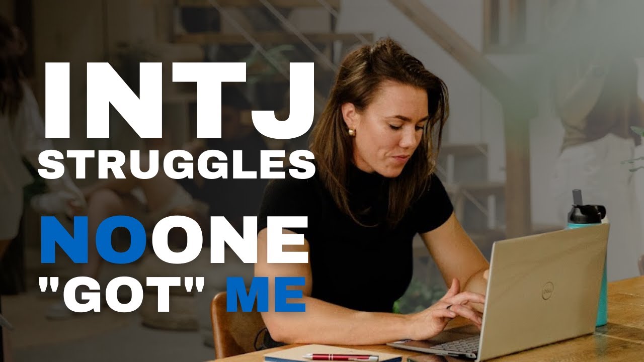 I spent years feeling misunderstood and here's what I've learned | INTJ female
