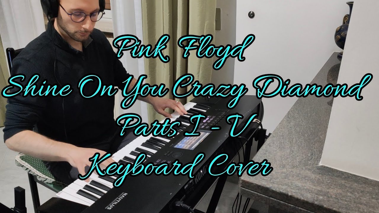 SHINE ON YOU CRAZY DIAMOND - PINK FLOYD | Keyboard Cover