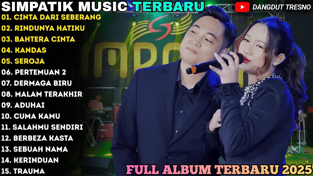CINTA DARI SEBERANG - RINDUNYA HATIKU - Irwan Ft Laila Ayu - SIMPATIK MUSIC FULL ALBUM TERBARU 2025