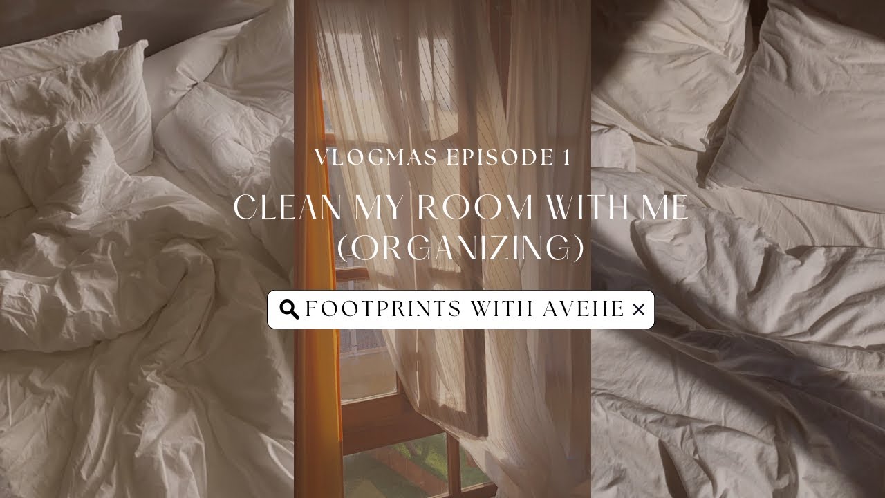 Vlogmas Ep 1: Clean & Organize My Room With Me