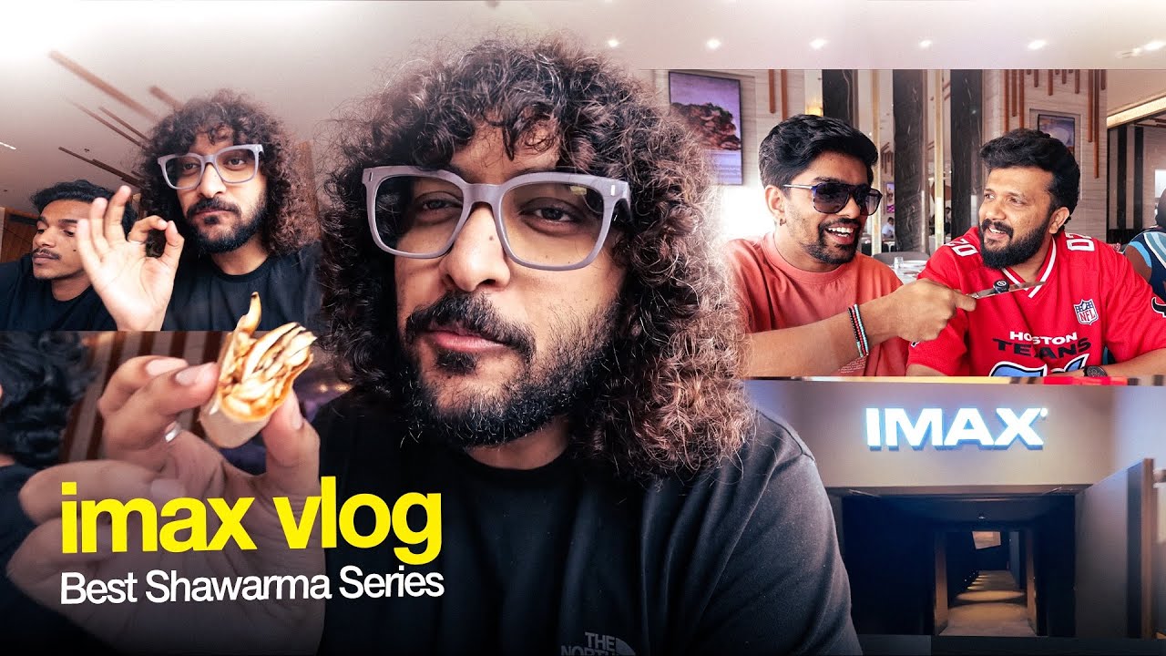 Al Shazzam | IMAX | MOE | Best Shawarma Series | DXB | Vlog 52