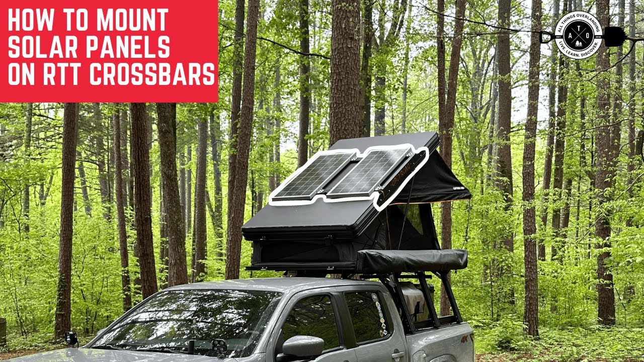 How to Mount Solar Panels on a Wedge Style Roof Top Tent (Openroad Roof Top Tent)