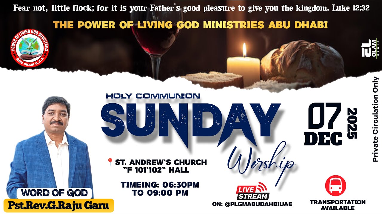 HOLY COMMUNION SUNDAY WORSHIP || 07/12/2025 || THE POWER OF LIVING GOD MINISTRIES || ABU DAHBI ||