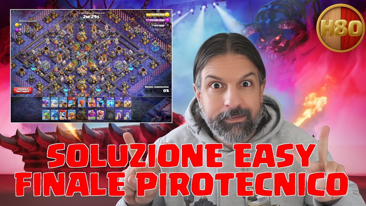 SOLUZIONE SFIDA FINALE PIROTECNICO -Clash of Clans- E469