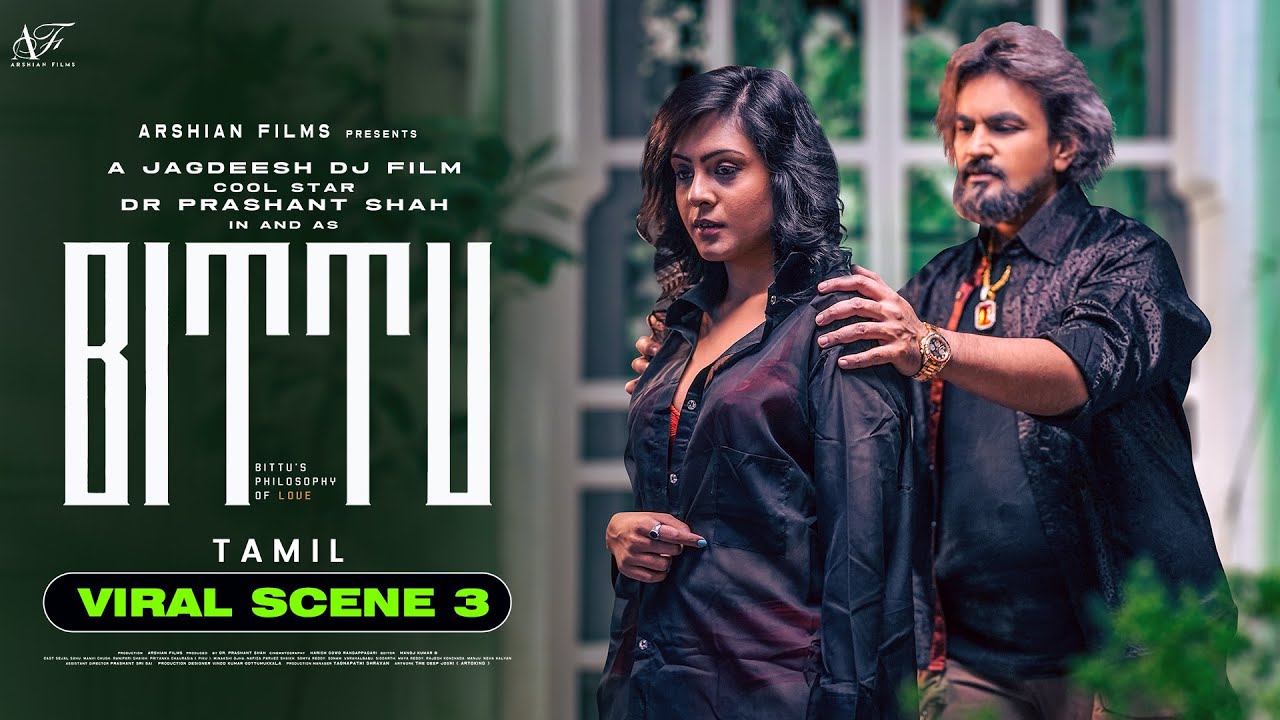 Most Powerful Scene in Bittu Tamil | Bittu Scene 3 | Cool Star Dr prashant Shah | Arshian Films