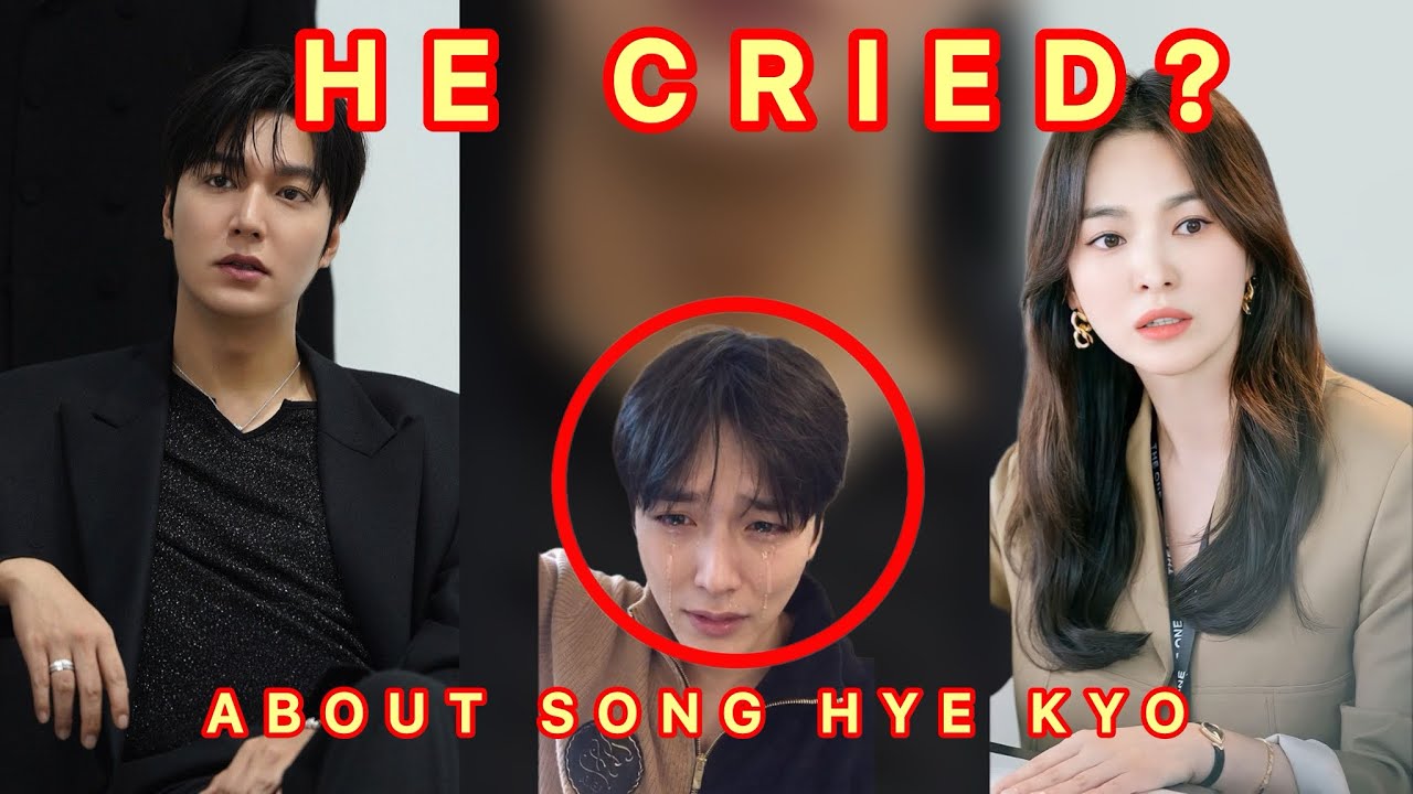 Lee Min Ho in Tears Over Song Hye Kyo? The Truth Behind the Viral Rumors