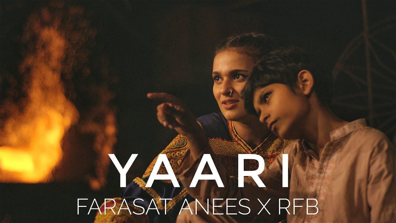 Yaari - Farasat Anees ft. RFB (Official Music Video)