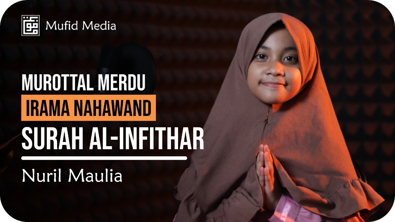 GEMES! Murottal Irama Nahawand Surah Al-Infithar || Nuril Maulia