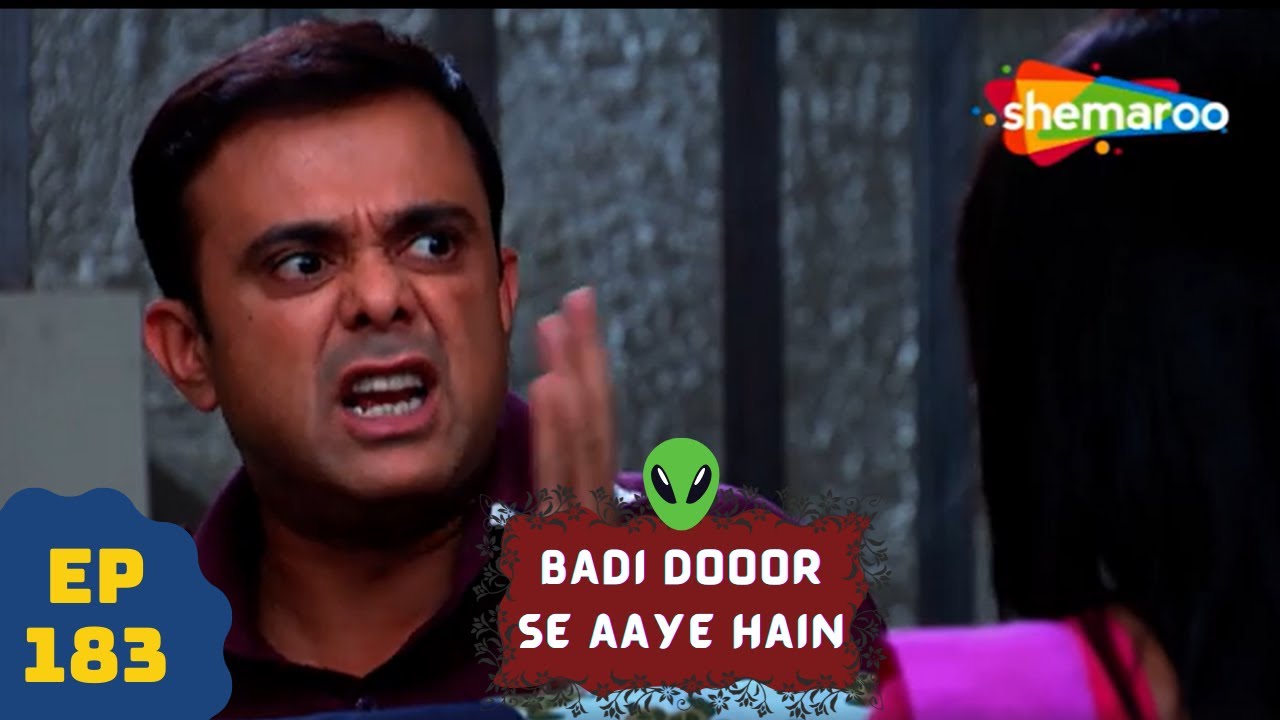 बड़ी दूर से आये है - 5 एलियंस की कहानी | Comedy. Drama Series | Badi Door Se Aaye Hain - Episode 183