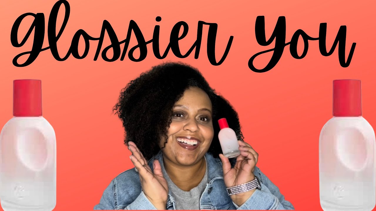 GLOSSIER YOU REVIEW AND COMPARISON