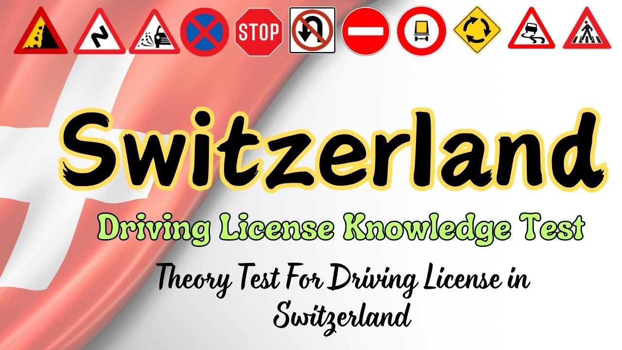 Switzerland Driving License Knowledge Test | Theory Test For Driving License in Switzerland