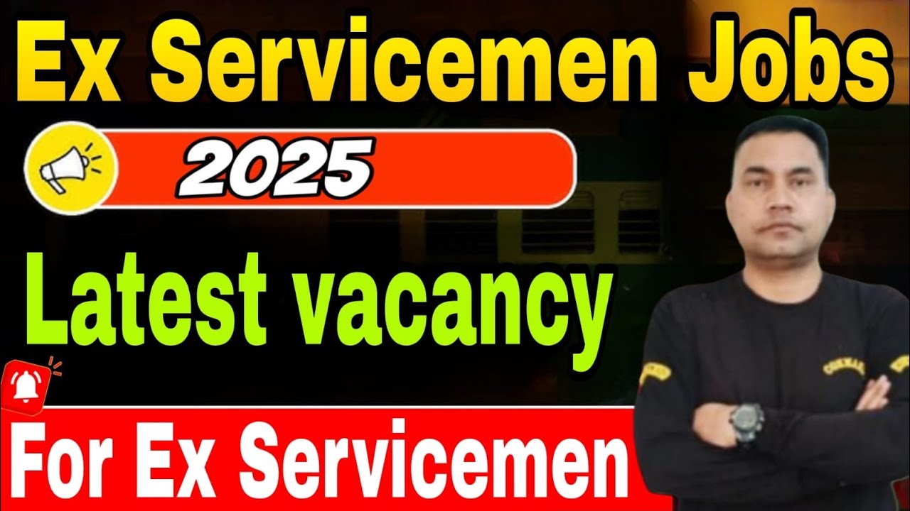 Ex-Servicemen job 2025 | job for ex servicemen | job for ex paramilitary forces | Defence Bharti 