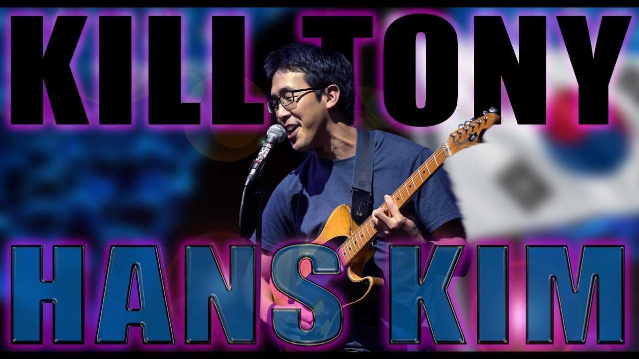 KILL TONY #528 - HANS KIM