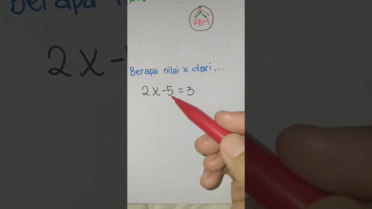 contoh soal Aljabar menentukan nilai X kelas 7  