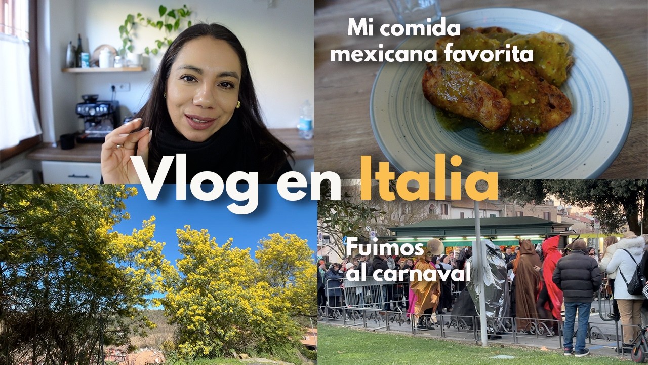 Mi comida mexicana FAVORITA que casi nadie MENCIONA 😱🇲🇽 | Carnaval en Italia 🎭🇮🇹 Vuelve la CALMA.
