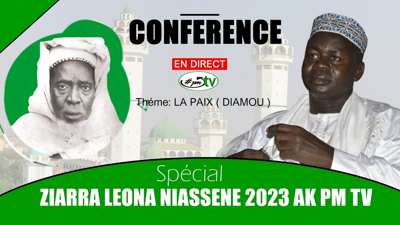 🔴En Direct Conference du Ziarra Leona Niassene 2023 ak PM TV.