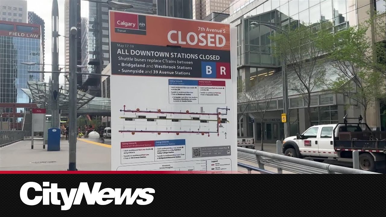 CTrain line closed in downtown Calgary over May long weekend