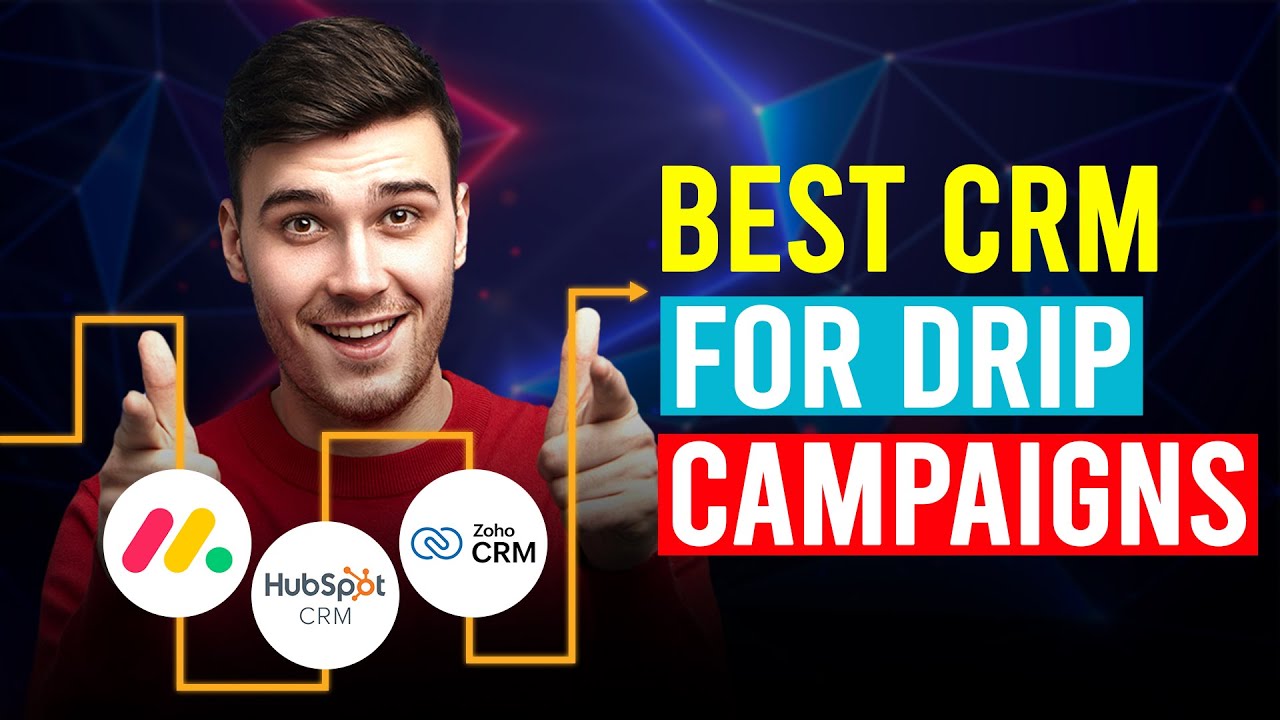 Best CRM For Drip Campaigns (Which Is The Best CRM For Drip Campaigns?)