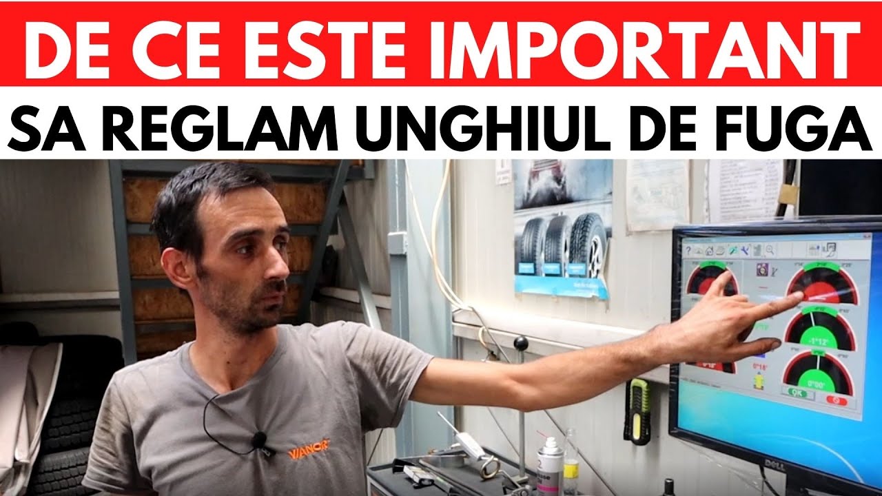 cum se REGLEAZA unghiul de fuga?  de ce este IMPORTANT sa-l reglam?