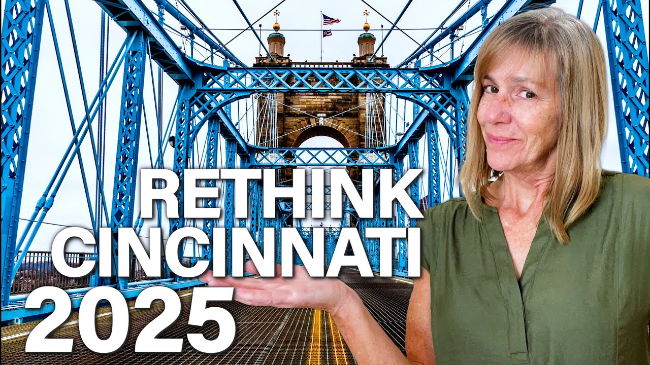 Thinking About Moving to Cincinnati Ohio in 2025? WATCH THIS FIRST
