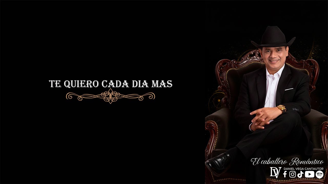 Te Quiero cada día más Daniel Vega Video Lirik