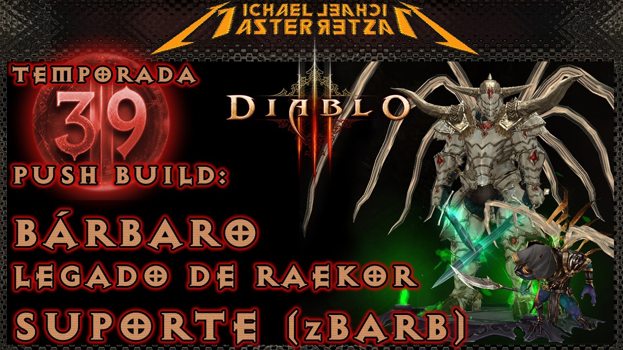 Diablo 3 Build: Bárbaro - Legado de Raekor - zBarb (Suporte)