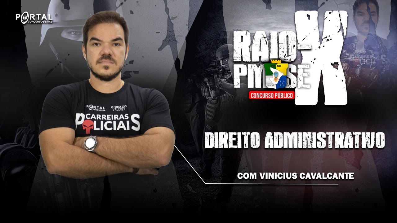 RAIO-X PM SE: DIREITO ADMINISTRATIVO @CursosdoPortal