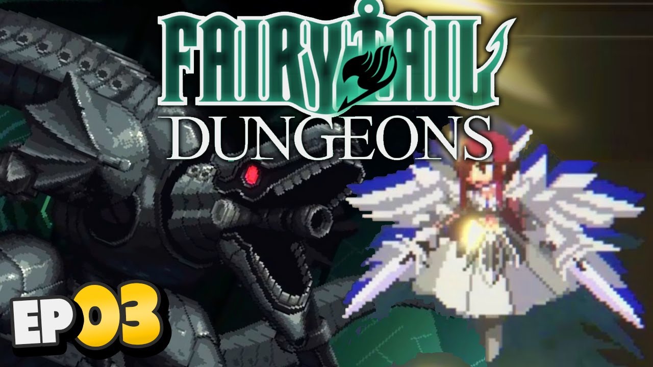 Fairy Tail Dungeons Part 3 BOSS BATTLE Gameplay Walkthrough