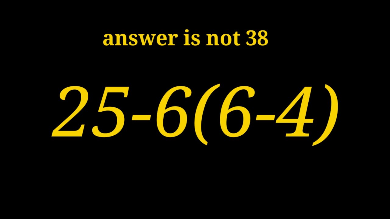 Many Fail this beautiful PEMDAS question 