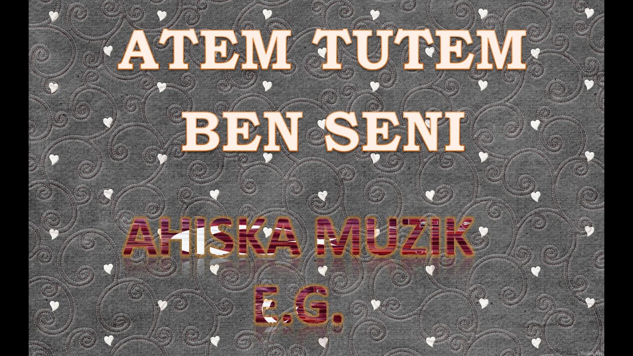 AHISKA M&Uuml;ZIK - ATEM TUTEM BEN SENI ŞEKERE KATEM BE SENI 2020
