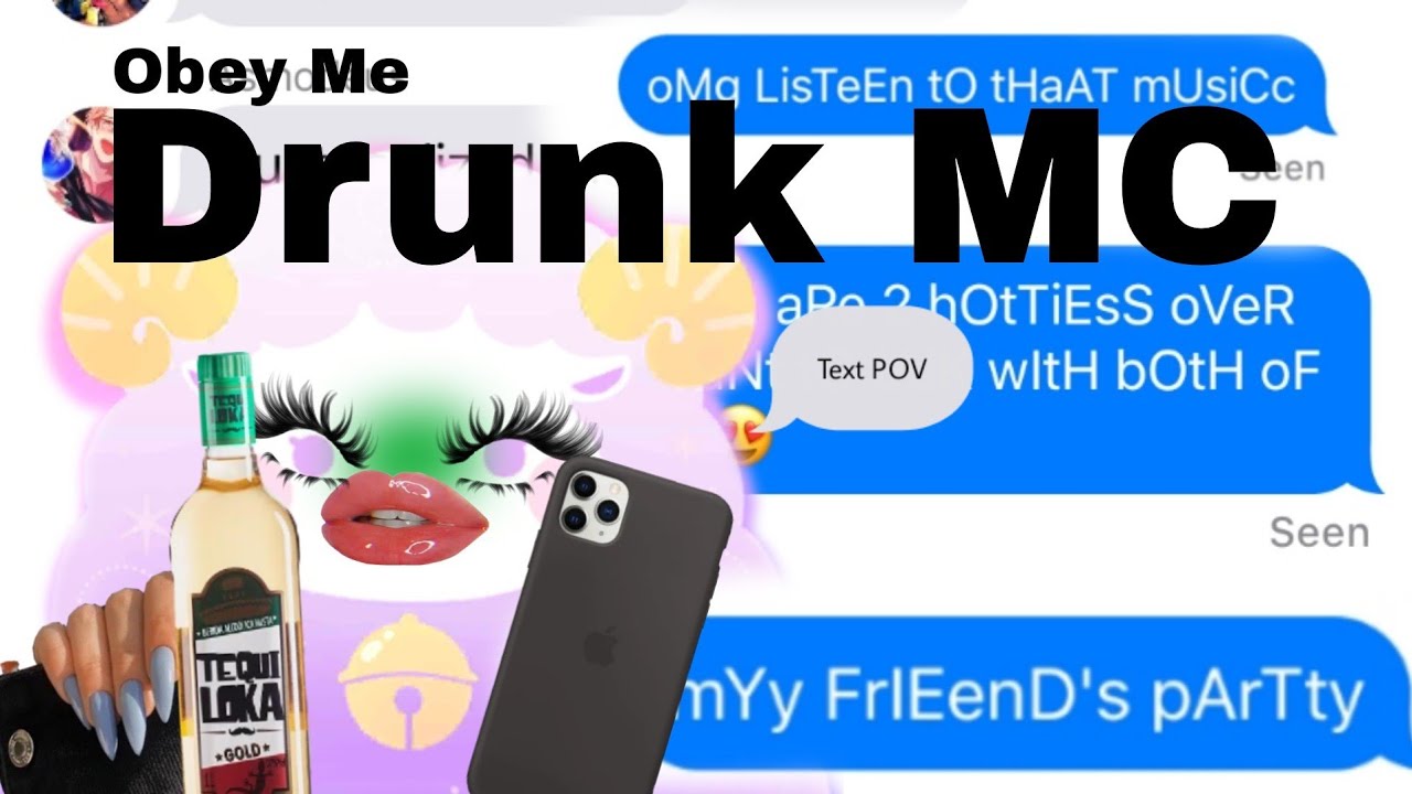 DRUNK MC?! | Obey Me | Text POV
