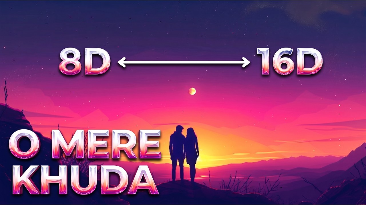 O Mere Khuda - 16D Audio 🎧 | Atif Aslam | Prince | True Hall Effect