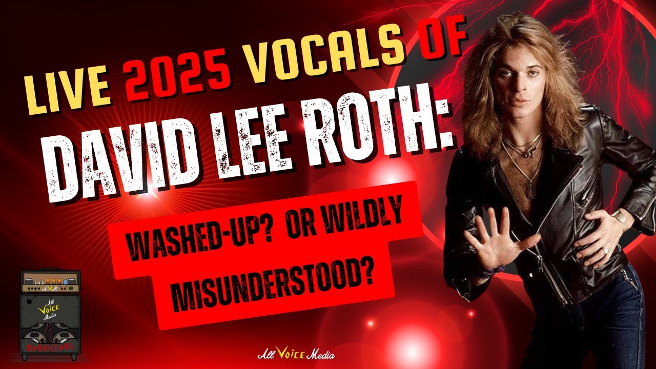 David Lee Roth live vocals:  Washed Up, or Wildly Misunderstood?  The answer will SHOCK you!