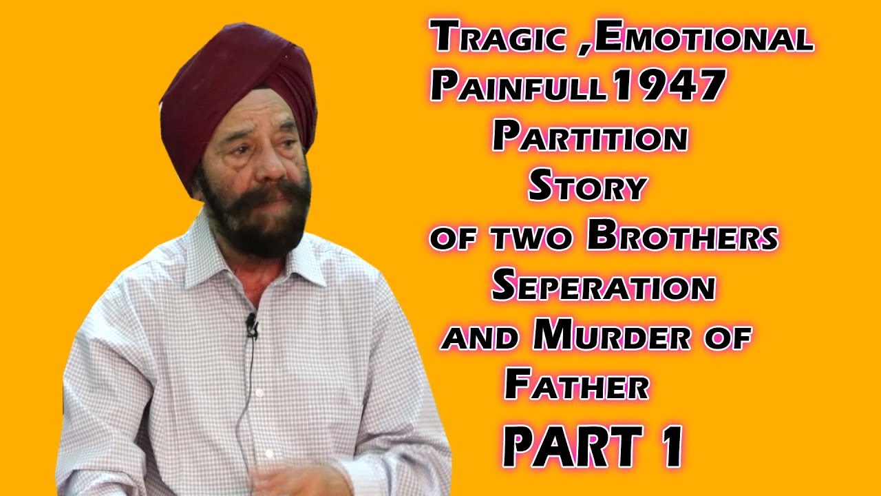Safar 1947 Da Village Ughand Sheikhupura To India !! Tragic Emotional ,Painfull Partition Story 1947