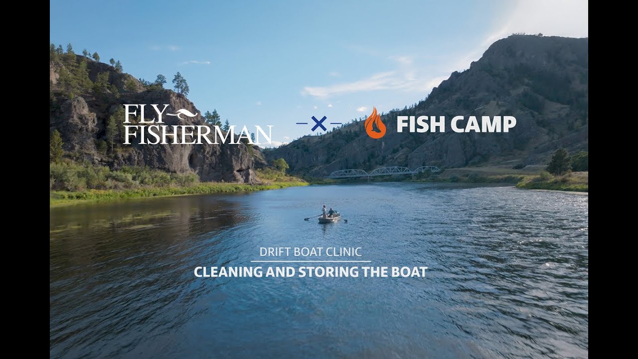 Fish Camp's Drift Boat Clinic Course: Cleaning and Storing a Drift Boat