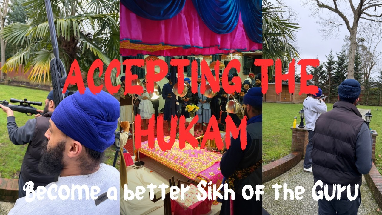 5 Hukams From the Guru + Shooting | Becoming a better Sikh of the Guru