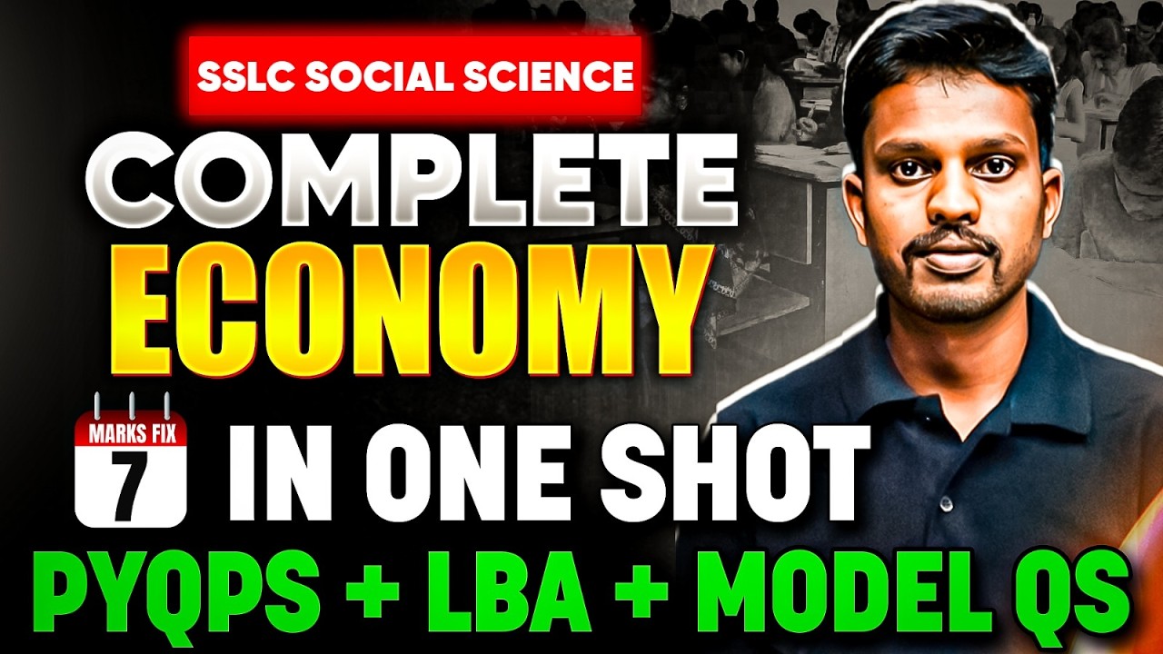SSLC Social Science | Complete Economy in One Shot 🔥 | PYQPs + Model Questions | 7 Marks Fix