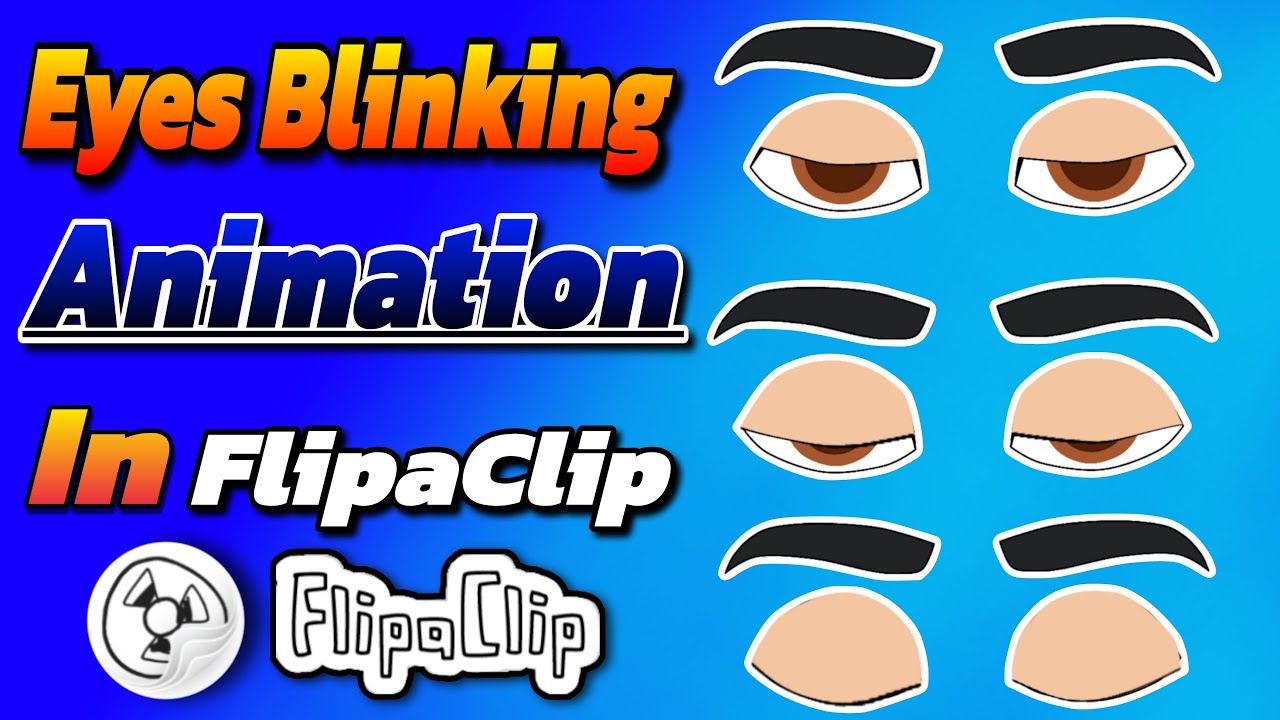 Eyes Blinking Animation Tutorial InFlipa Clip.
