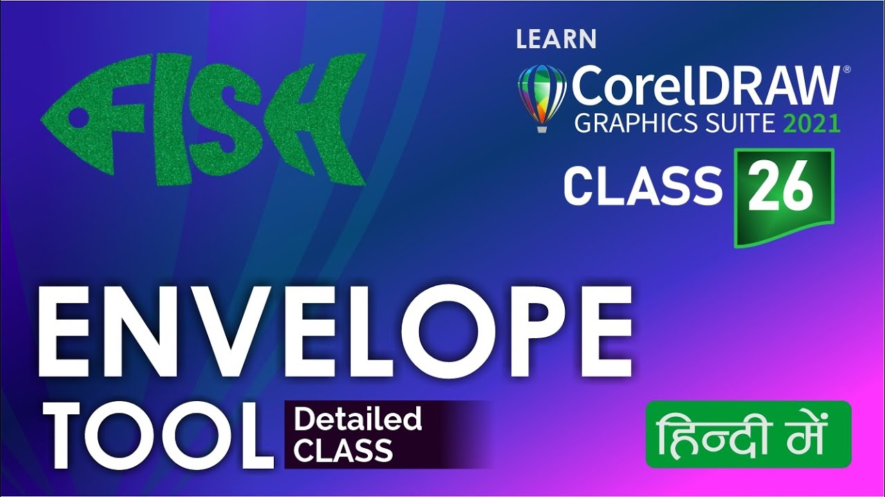 Envelope Tool | Class 26 | CorelDRAW 2021 tutorial in Hindi, Urdu