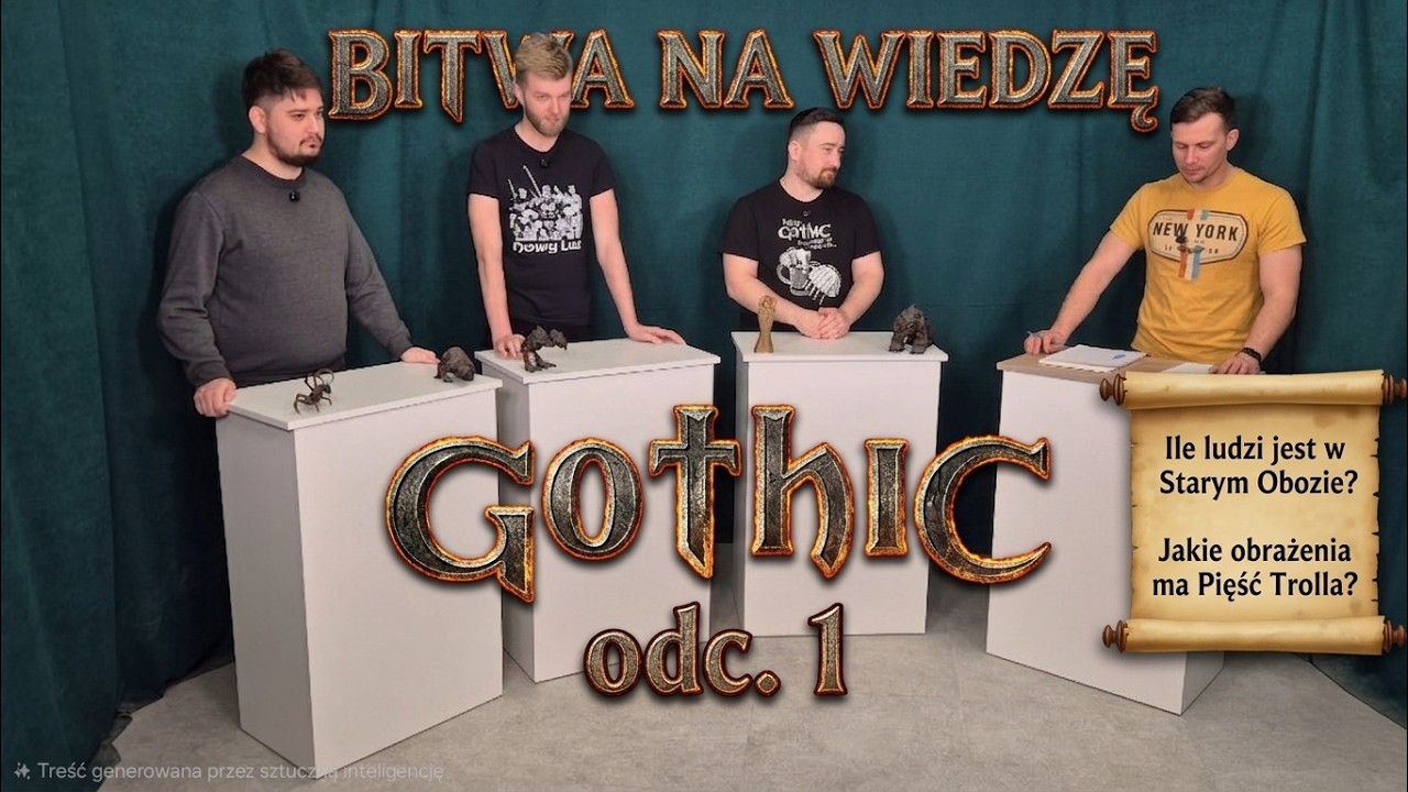 BITWA NA WIEDZĘ - GOTHIC ! odc. 1