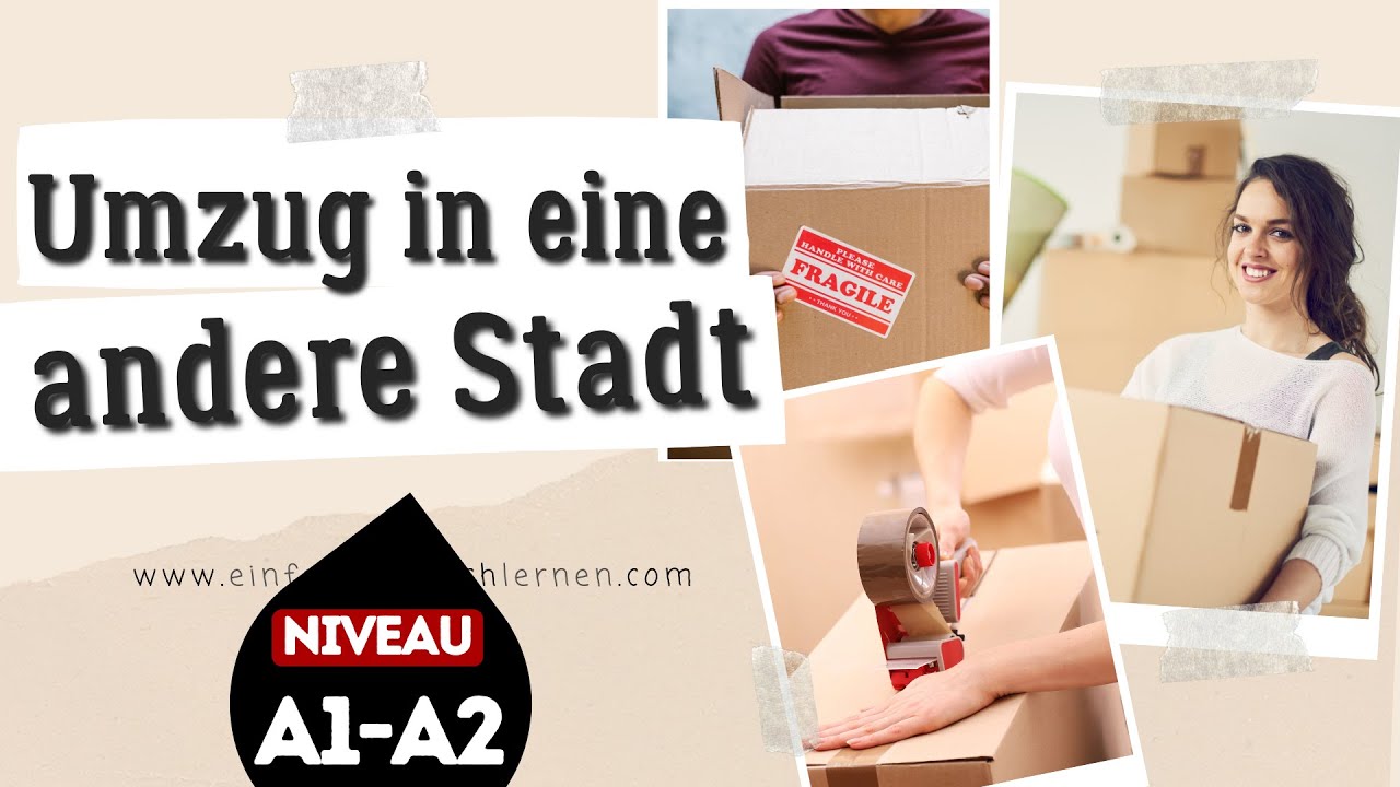 #605 Umzug in eine andere Stadt | Deutsch lernen mit Geschichten | Niveau A1-A2