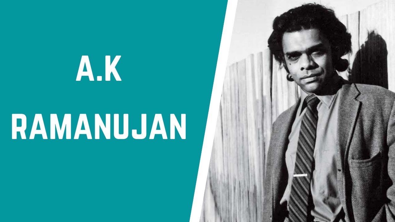 A.K Ramanujan|Biography|