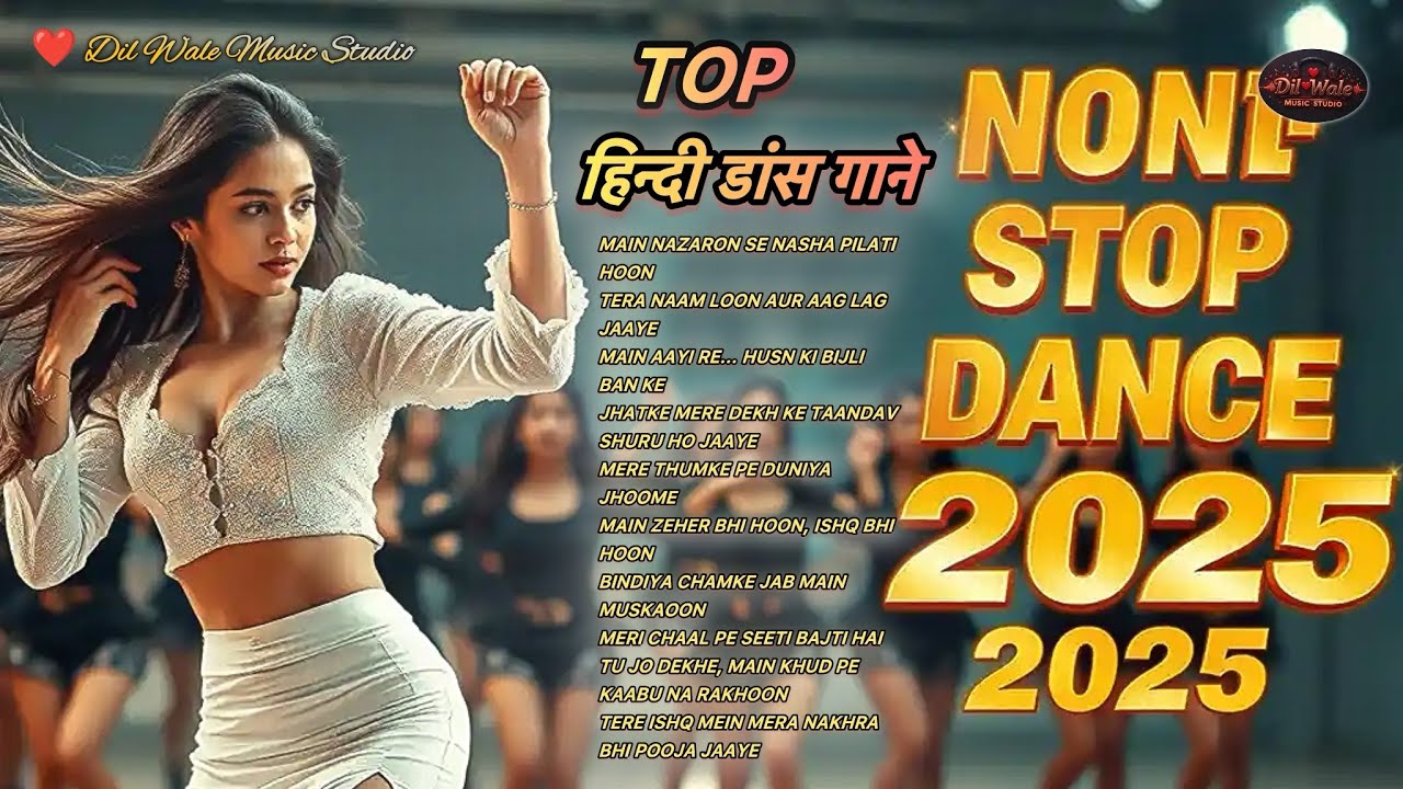 Non-Stop Hindi Dance Songs 💥 Bollywood Style Party Mix | Latest DJ Remix 2025