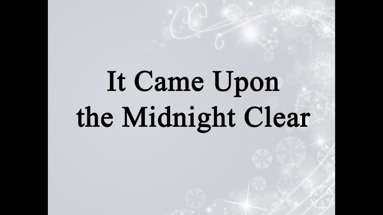 It Came Upon the Midnight Clear (Hymn Charts with Lyrics, Contemporary)