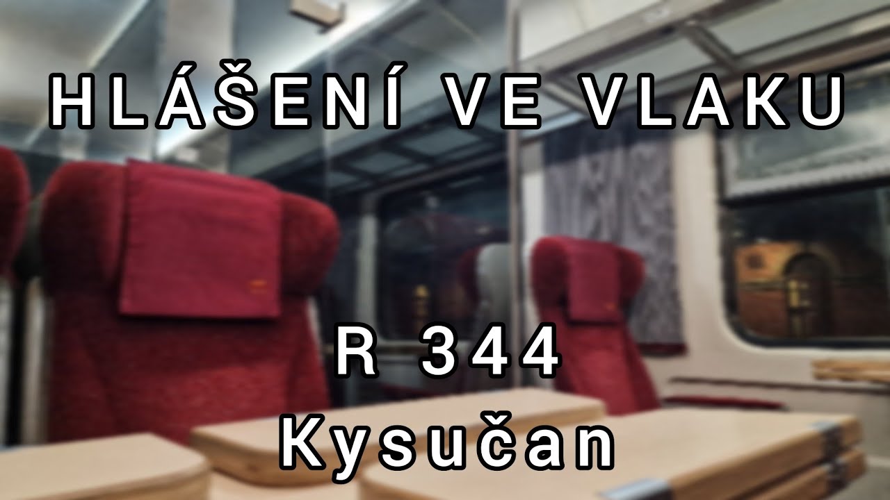 Hl&aacute;&scaron;en&iacute; ve vlaku R 344 Kysučan