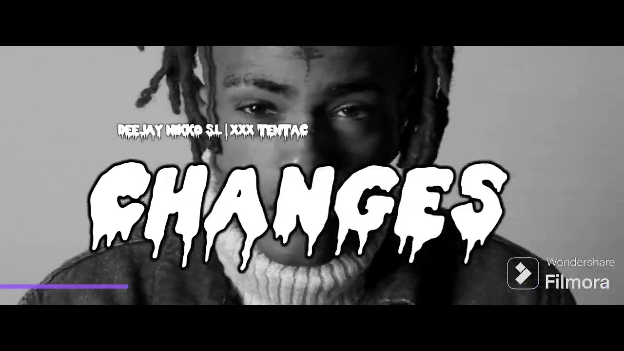 CHANGES (MALBOURNE BROUCE REMIX) - DEEJAY NIKKO S.L | XXXTENTACION